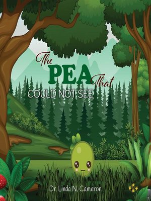 cover image of The PEA That COULD NOT SEE